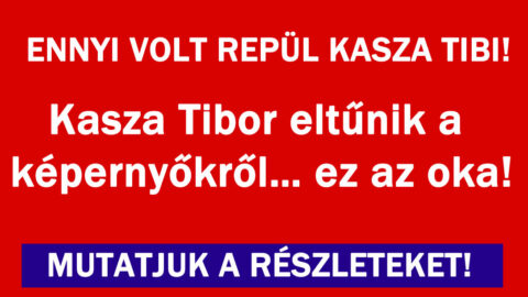 Kasza Tibor eltűnik a képernyőkről