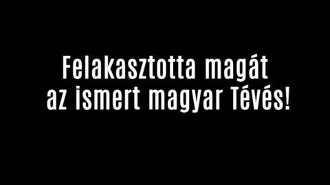 Felakasztotta magát az ismert magyar Tévés!