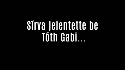 Sírva jelentette be Tóth Gabi