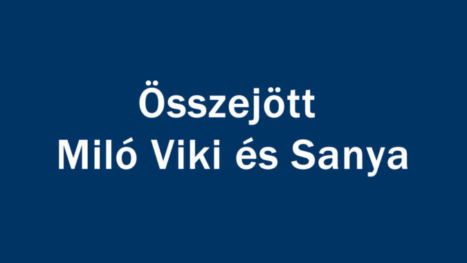 Összejött Miló Viki és Sanya