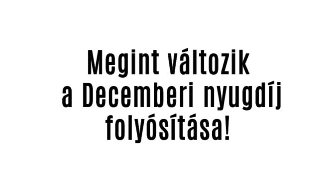 Megint változik a nyugdíj folyósítása!