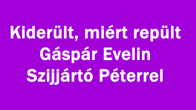 Ezért utazott Gáspár Evelin!