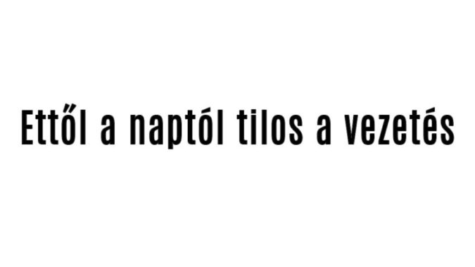 60 év feletti időseknek ettől a naptól tilos a vezetés