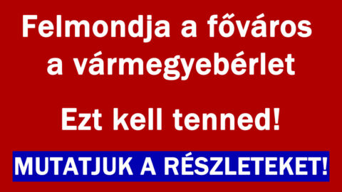 Felmondja a főváros a vármegyebérlet