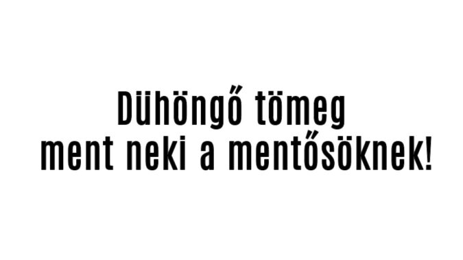 Dühöngő tömeg ment neki a mentősöknek!