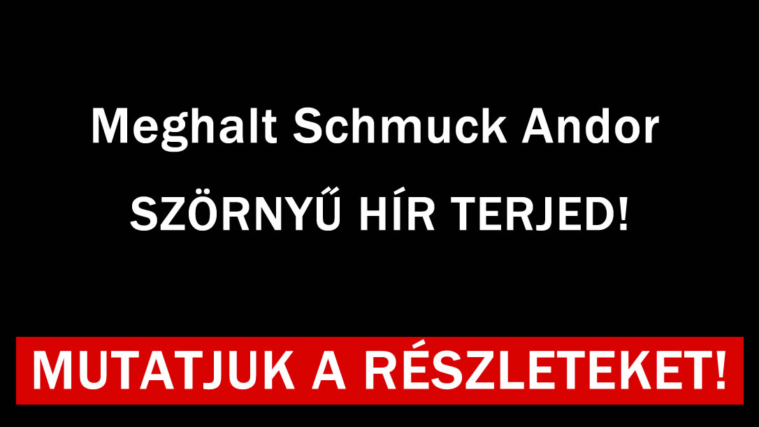 Meghalt Schmuck Andor?