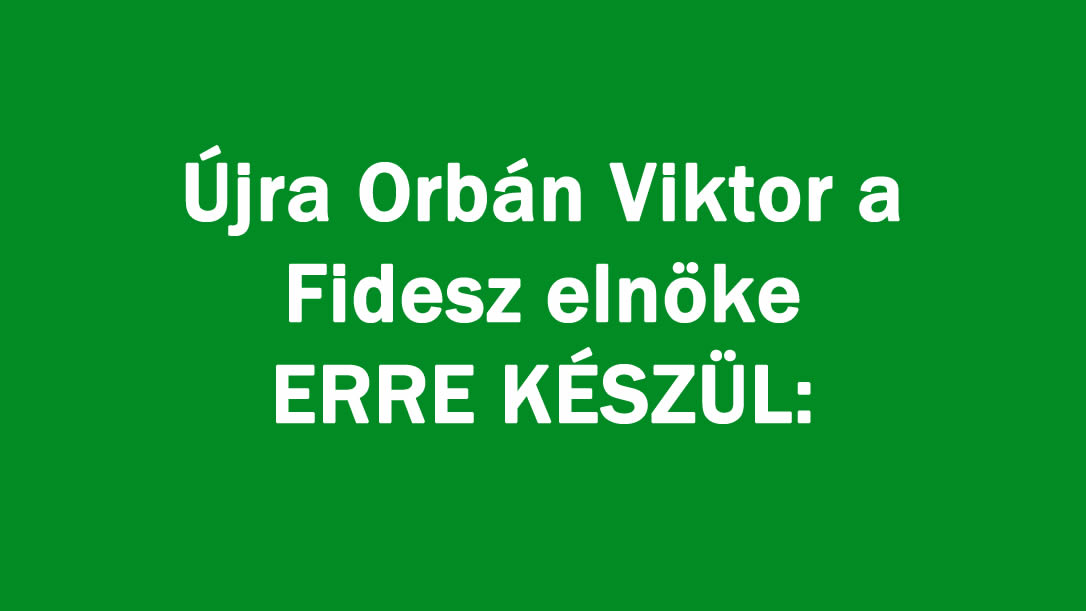 Újra Orbán Viktor a Fidesz elnöke